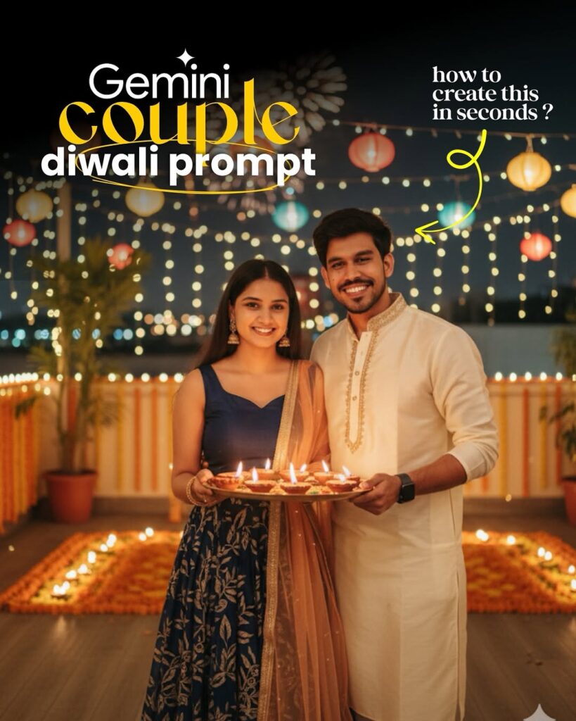 Diwali prompt for gemini girl Create Stunning Diwali Photos using nano banana