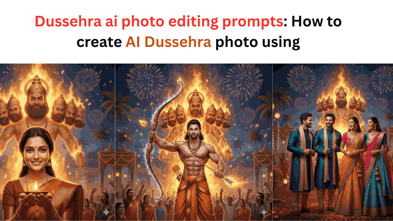 Dussehra ai photo editing prompts How to create ai dussehra photo using google gemini (nano banana)