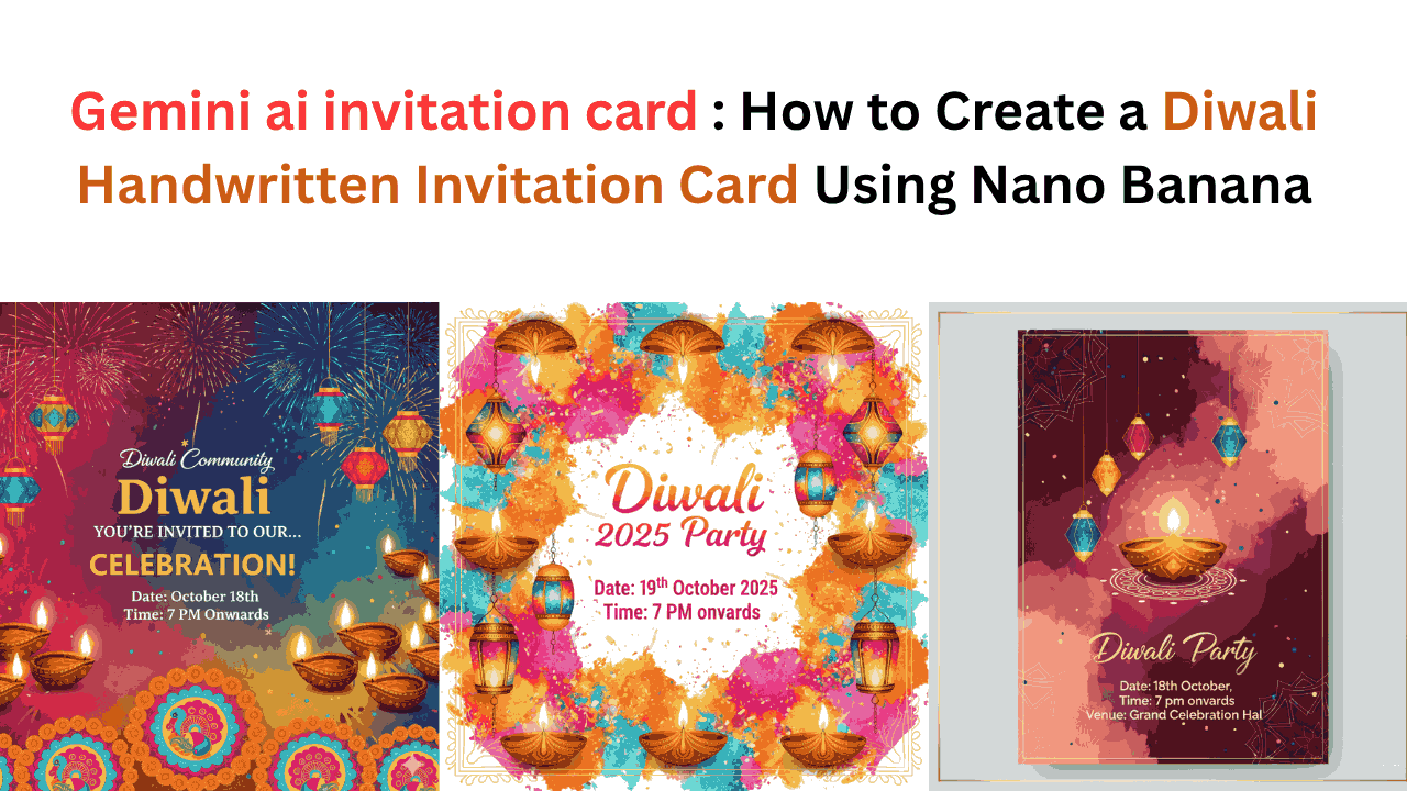 Gemini ai invitation card How to Create a Diwali Handwritten Invitation Card Using Nano Banana