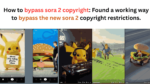 How to bypass sora 2 copyright Found a working way to bypass the new sora 2 copyright restrictions.