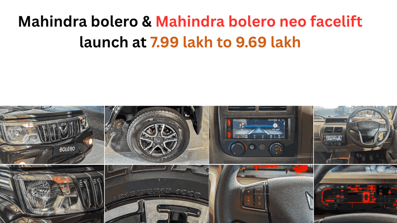Mahindra bolero & Mahindra bolero neo facelift launch at 7.99 lakh to 9.69 lakh after gst cut Booking started