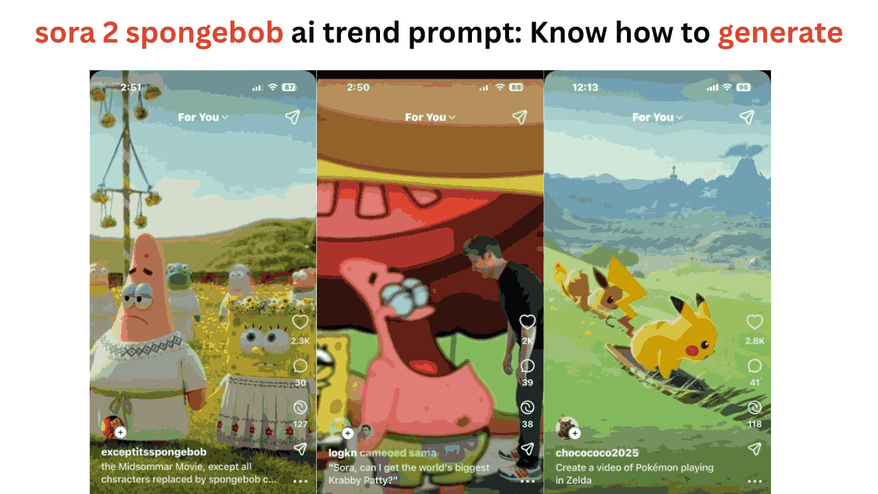 sora 2 spongebob ai trend prompt Know how to generate spongebob character using sora 2 app